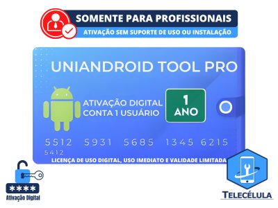 UAT PRO ATIVA�AO 1 ANO - UNIANDROID TOOL PRO - SOLU��O PODEROSA XIAOMI, HUAWEI, OPPO, SAMSUNG
